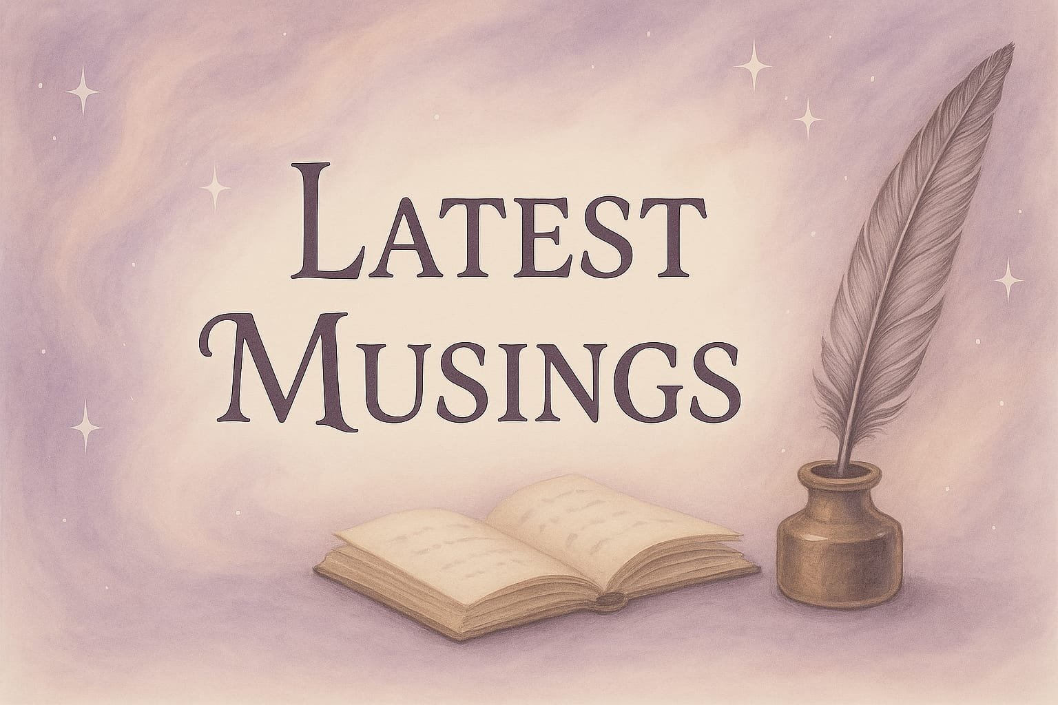 Latest Musings Banner