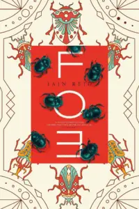 image contains the Foe book cover by Iain Reid on a Canva background