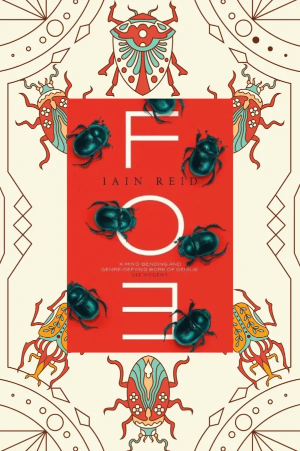 image contains the Foe book cover by Iain Reid on a Canva background
